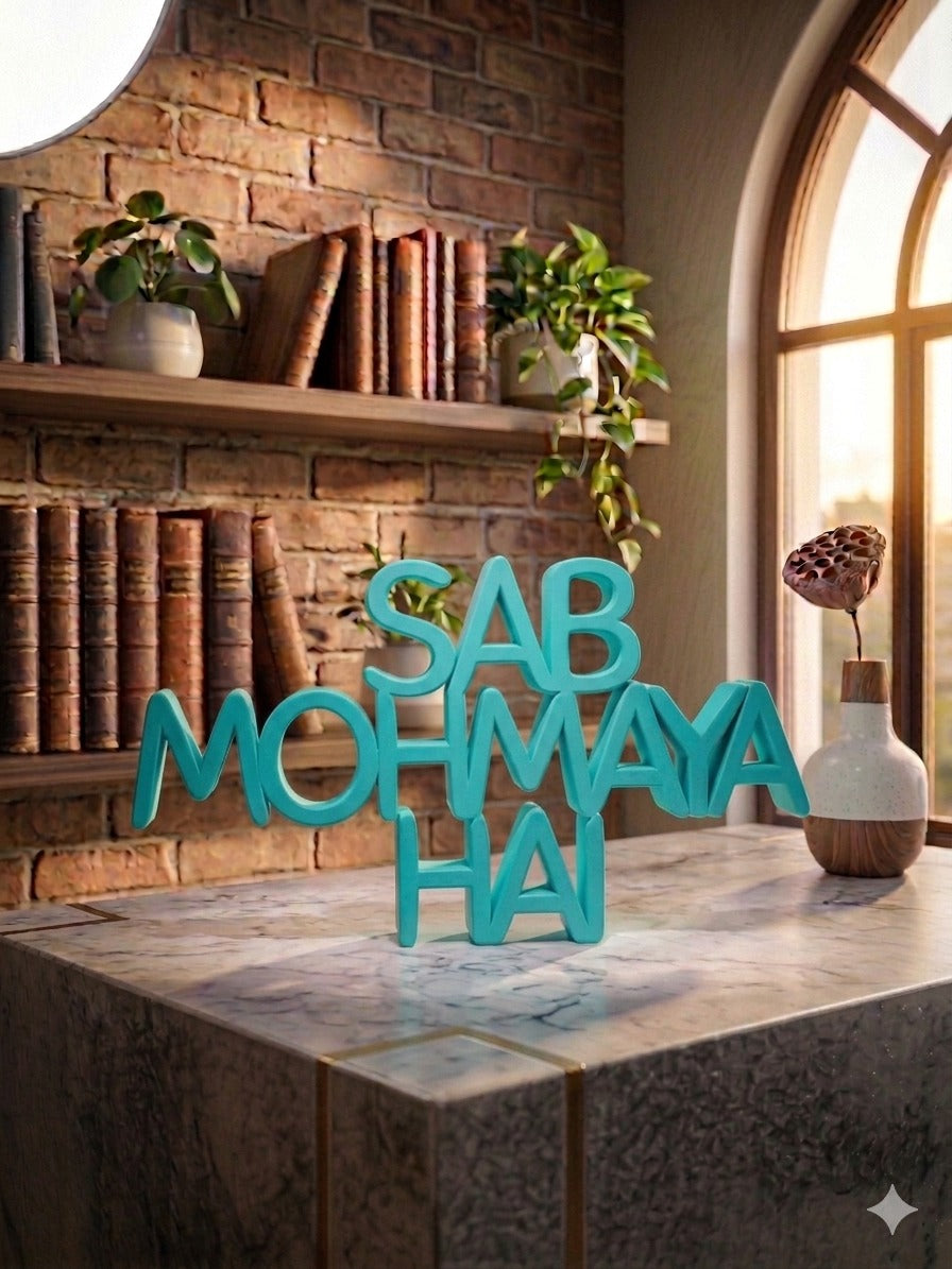 Sab Mohmaya Hai