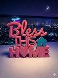 Bless This Home